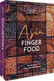 Alex und Angkana Neumayer: Asia Fingerfood