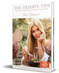 Pamela Reif: You deserve this. Bowl-Kochbuch