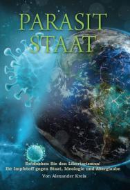 Alexander Kreis: Parasit Staat