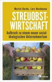 Martin Barde, Lars Hochmann: Streuobstwirtschaft