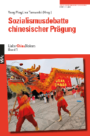 Li Tuo, Yang Ping, Jan Turowski: Sozialismusdebatte chinesischer Prägung