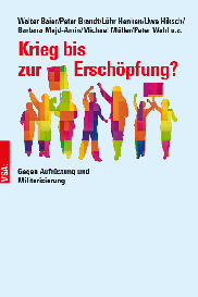 Walter Baier, Peter Brandt, Lühr Henken, Uwe Hiksch, Barbara Majd-Amin, Michael Müller, Peter Wahl: Krieg bis zur Erschöpfung?