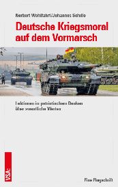 Johannes Schillo, Norbert Wohlfahrt: Deutsche Kriegsmoral auf dem Vormarsch