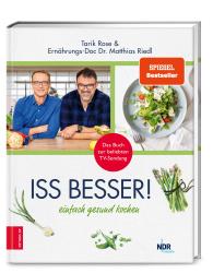 Matthias Dr. med. Riedl, Matthias Riedl, Tarik Rose: Iss besser!