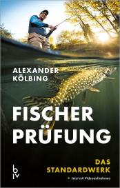 Hans Eiber, Alexander Kölbing: Fischerprüfung