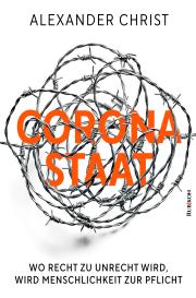 Alexander Christ: Corona-Staat