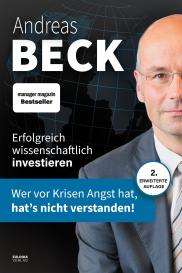 Andreas Beck: Erfolgreich wissenschaftlich investieren