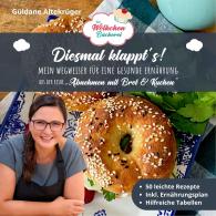 Güldane Altekrüger: Die Wölkchenbäckerei: Diesmal klappt´s!