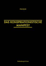 Ano nym Anonym: Das Konspirationistische Manifest