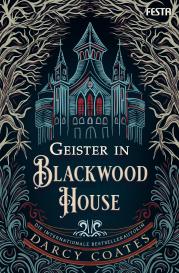 Eva Brunner, Darcy Coates: Geister in Blackwood House