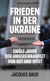 Jacques Baud: Frieden in der Ukraine