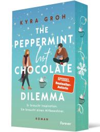 Kyra Groh: The Peppermint Hot Chocolate Dilemma