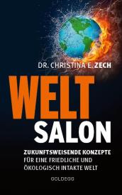 Christina E. Zech: Weltsalon
