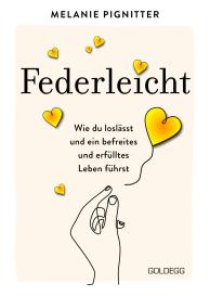 Melanie Pignitter: Federleicht
