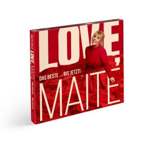 Maite Kelly: Love, Maite - Das Beste ... bis jetzt! (Deluxe) 