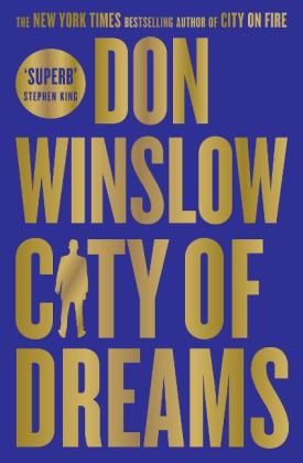 Don Winslow: City of Dreams 