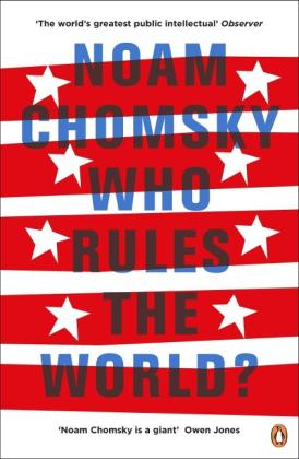 Noam Chomsky: Who Rules the World? 