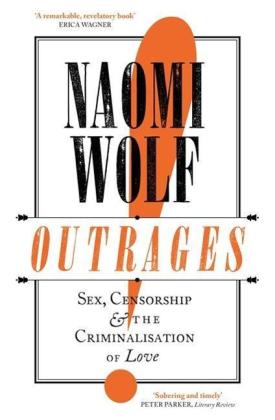 Naomi Wolf: Outrages 