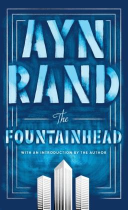 Ayn Rand: The Fountainhead 