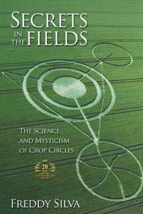 Freddy Silva: Secrets In The Fields 