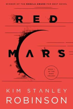Kim Stanley Robinson: Red Mars 