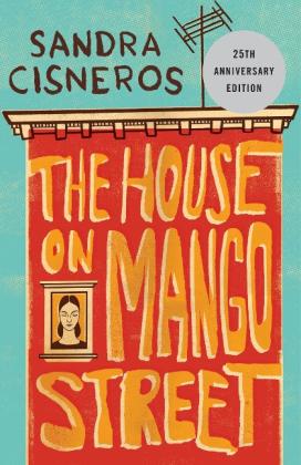 Sandra Cisneros: The House on Mango Street 