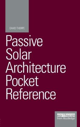 David Thorpe: Passive Solar Architecture Pocket Reference 
