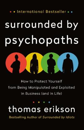 Thomas Erikson: Surrounded by Psychopaths 