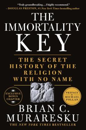 Brian C. Muraresku: The Immortality Key 