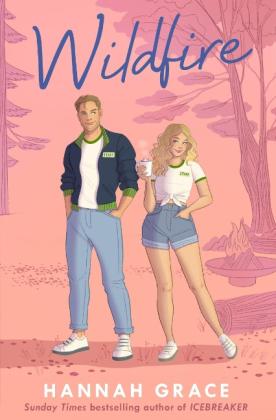Hannah Grace: Wildfire 