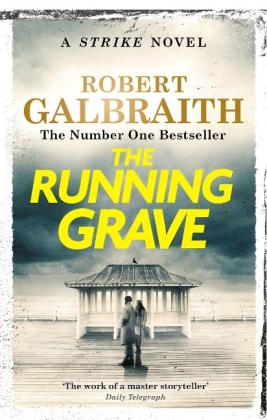 Robert Galbraith: The Running Grave 