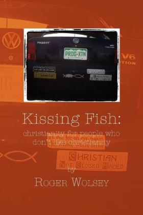 Roger Wolsey: Kissing Fish 