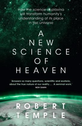 Robert Temple: A New Science of Heaven 