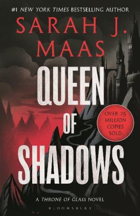 Sarah J. Maas: Queen of Shadows 