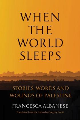 Francesca Albanese, Gregory Conti: When the World Sleeps 