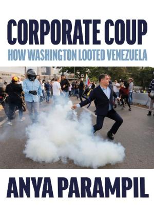 Anya Parampil: Corporate Coup 