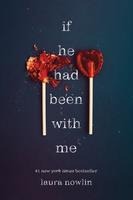 Laura Nowlin: If He Had Been with Me 
