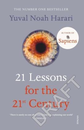 Yuval Noah Harari: 21 Lessons for the 21st Century 