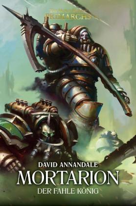 David Annandale: Mortarion - Der Fahle König 