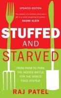 Raj Patel: Stuffed and Starved 
