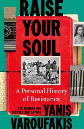 Yanis Varoufakis: Raise Your Soul 