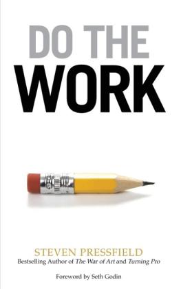 Steven Pressfield: Do the Work 