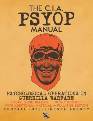 Central Intelligence Agency, Rick Carlile: The CIA PSYOP Manual - Psychological Operations in Guerrilla Warfare 