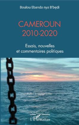 Boulou Ebanda nya B'bedi: Cameroun 2010-2020 