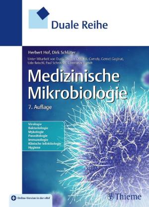 Herbert Hof, Dirk Schlüter: Medizinische Mikrobiologie 