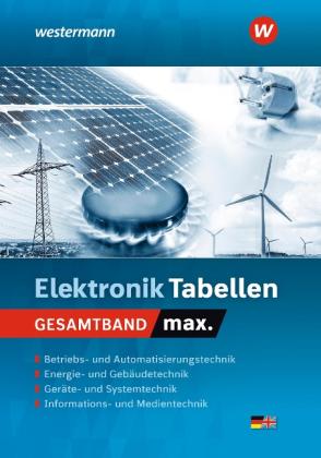Michael Dzieia, Dieter Jagla, Jürgen Klaue, Hans-Joachim Petersen, Harald Wickert: tabellen max. - Elektrotechnik: Tabellenbuch 