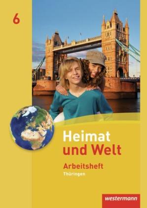 Anette Gerlach, Inga Gryl, Peter Köhler, Katharina Meerbach, Wolfgang Schleberger, Burkhard Schönborn: Heimat und Welt - Ausgabe 2011 für Thüringen 