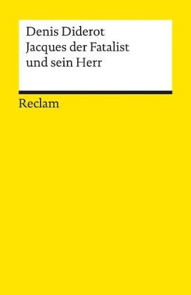 Denis Diderot: Jacques der Fatalist und sein Herr 