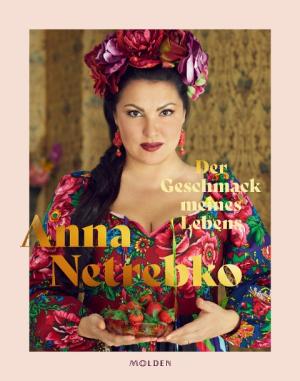 Melina Kutelas, Vanessa Maas, Anna Netrebko: Der Geschmack meines Lebens 