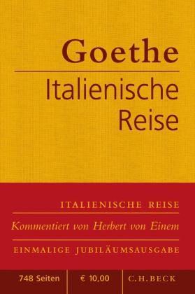 Johann Wolfgang von Goethe: Italienische Reise 